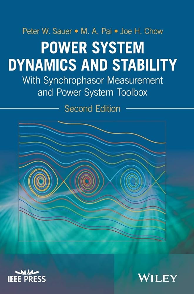 Power System Dynamics and Stability: With Synchrophasor
